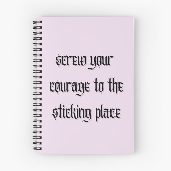 Item preview, Screw Your Courage to the Sticking Place, Lady Macbeth Quote designed and sold by ThatJewishFeminist Ali S.