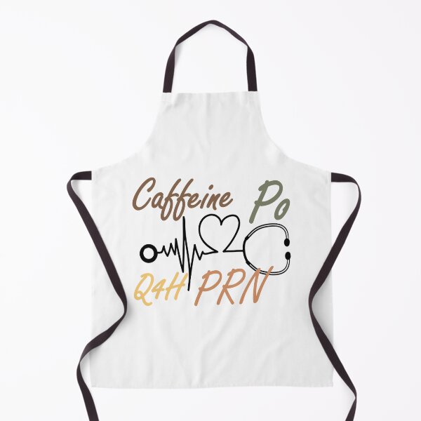 Item preview, Caffeine PO Q4H PRN - Nurse Coffee designed and sold by FirstTouch.