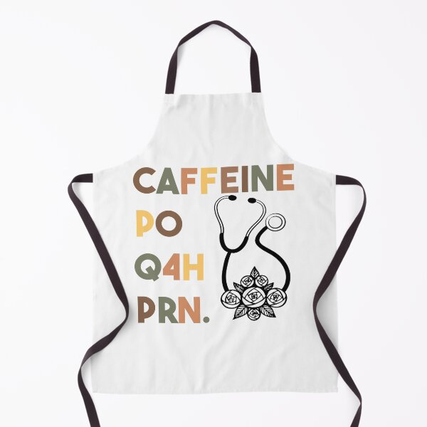 Item preview, Caffeine PO Q4H PRN - Nurse Coffee designed and sold by FirstTouch.