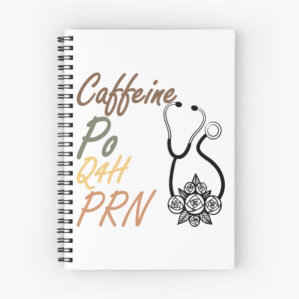 Item preview, Caffeine PO Q4H PRN - Nurse Coffee designed and sold by FirstTouch.