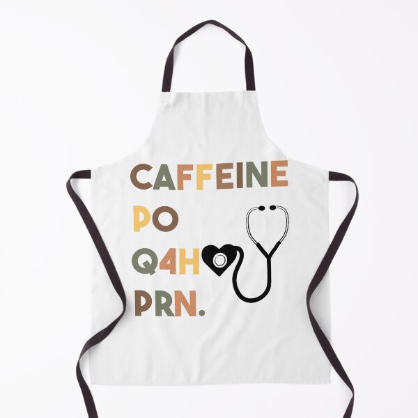 Item preview, Caffeine PO Q4H PRN - Nurse Coffee designed and sold by FirstTouch.