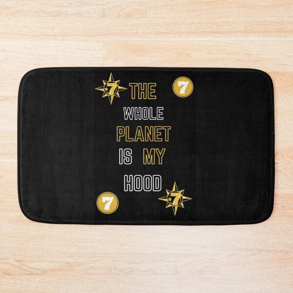 Item preview, THE WHOLE PLANET IS MY HOOD designed and sold by Rouxman72.