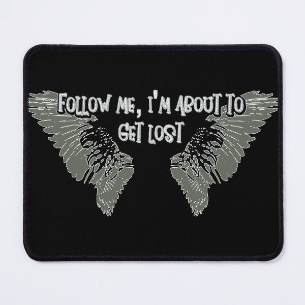 Item preview, Follow Me I'm About To Lost - Wings of Wander Lust designed and sold by SmileThreads.