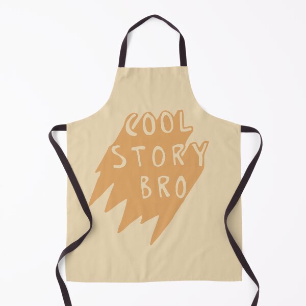Item preview, Cool Story Bro designed and sold by Strange-Daze.