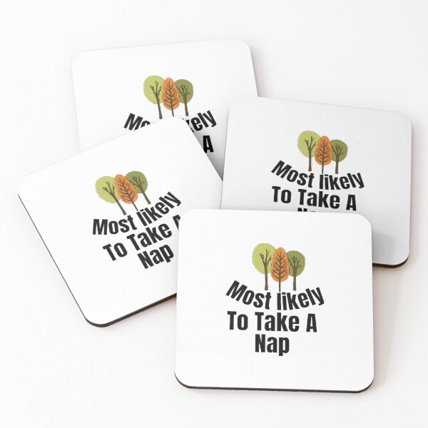 Item preview, Most likely to take A nap. designed and sold by CaliforniaDi.