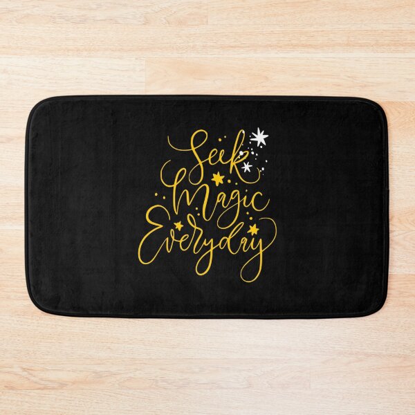 Item preview, Seek Magic Everyday designed and sold by Sempiternus.