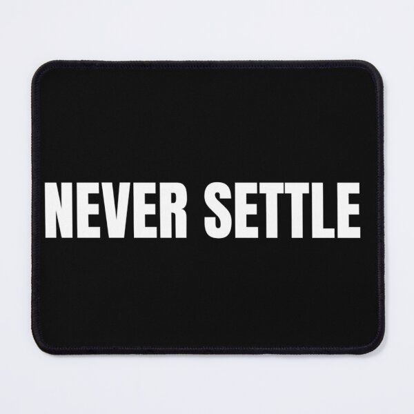 Item preview, Never Settle  designed and sold by Royales.