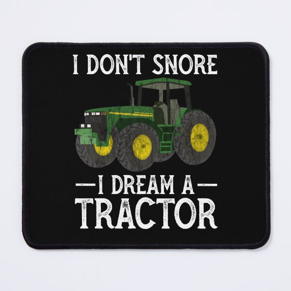 Item preview, I Don't Snore I Dream I'm a Tractor Funny Farmer Dad designed and sold by cimibaka25.