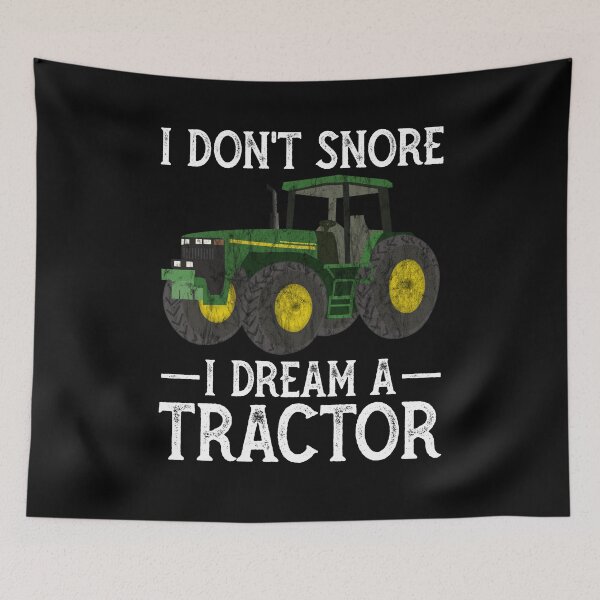 Item preview, I Don't Snore I Dream I'm a Tractor Funny Farmer Dad designed and sold by cimibaka25.