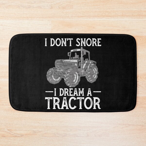Item preview, I Don't Snore I Dream I'm a Tractor Funny Farmer Dad designed and sold by cimibaka25.
