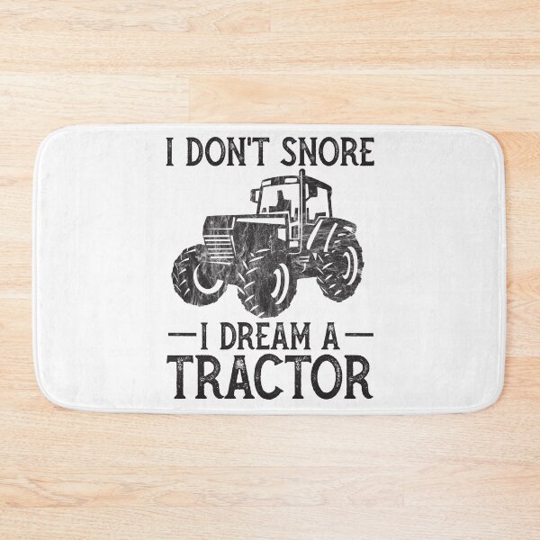 Item preview, I Don't Snore I Dream I'm a Tractor Funny Farmer Dad designed and sold by cimibaka25.