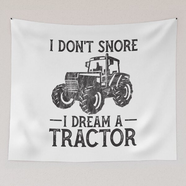 Item preview, I Don't Snore I Dream I'm a Tractor Funny Farmer Dad designed and sold by cimibaka25.