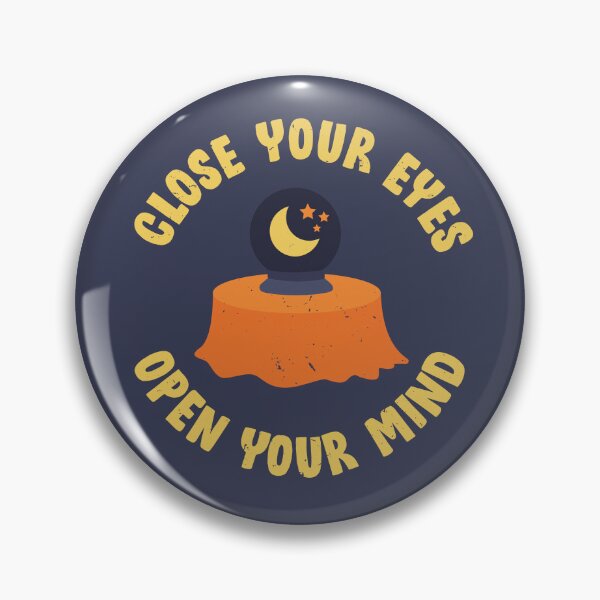 Item preview, Close your Eyes and open your Mind designed and sold by Rochenmann.