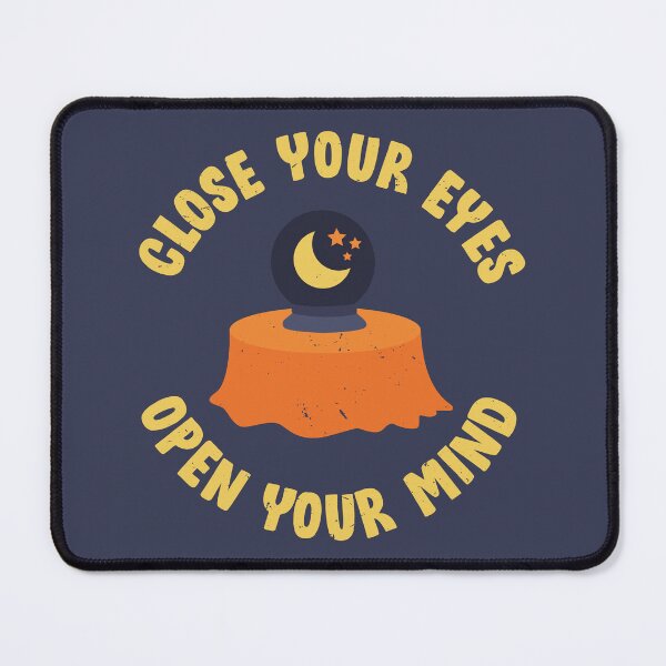Item preview, Close your Eyes and open your Mind designed and sold by Rochenmann.