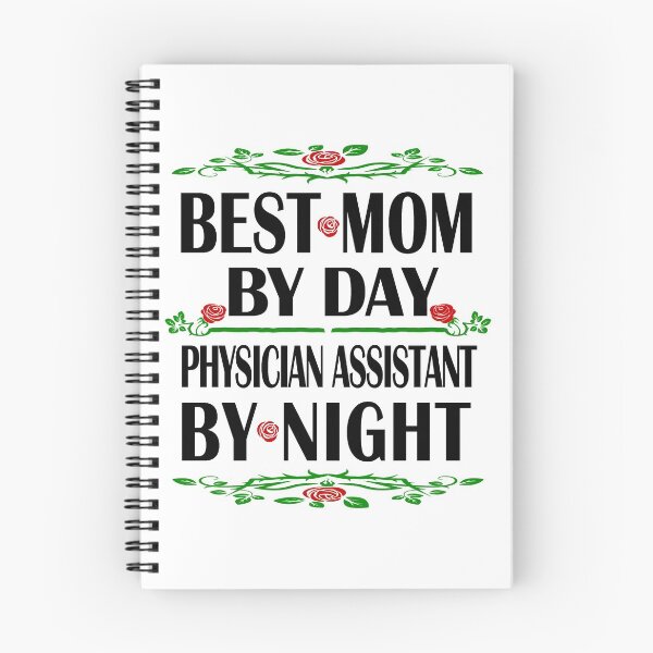 Item preview, Physician Assistant Mother Birthday Best Mom, Night Shift designed and sold by smily-tees.