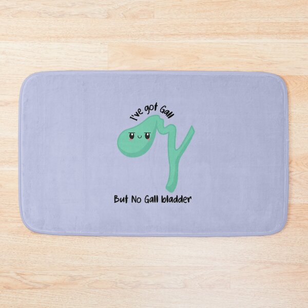 Item preview, I've got gall but no gallbladder Cholecystitis, gall stones humor designed and sold by Crafty-Anomaly.