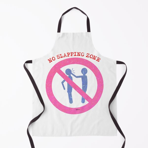 Item preview, NO SLAPPING ZONE - dePace' designed and sold by mrpropcake.