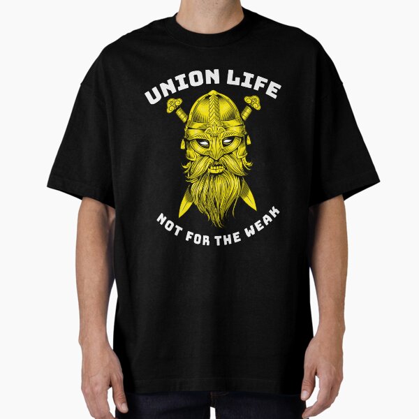 Aperçu de l'œuvre Viking Union Life Pas pour les faibles GW créée et vendue par TeamsterLife.
