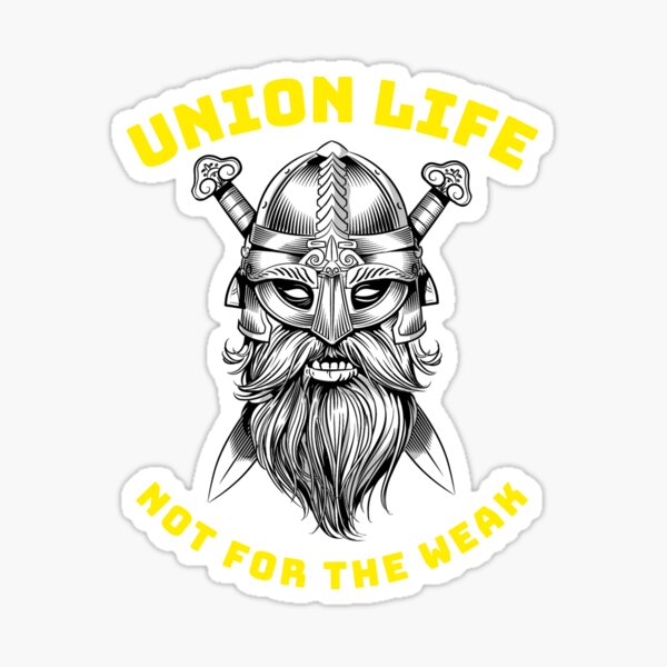 Aperçu de l'œuvre La vie au sein de l'Union Viking n'est pas pour les faibles WY créée et vendue par TeamsterLife.