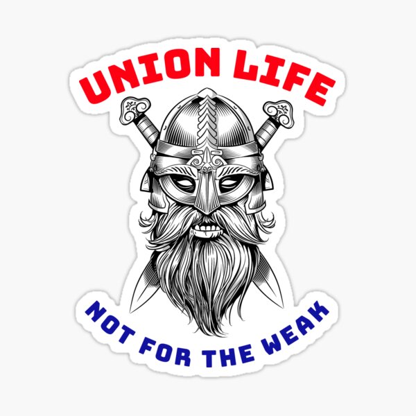 Aperçu de l'œuvre Viking Union Life Pas pour les faibles RWB créée et vendue par TeamsterLife.