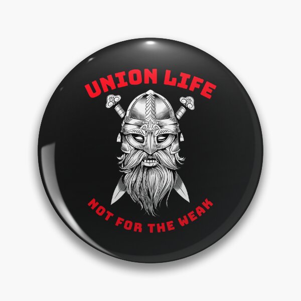 Item preview, Viking Union Life Not for the Weak WR designed and sold by TeamsterLife.