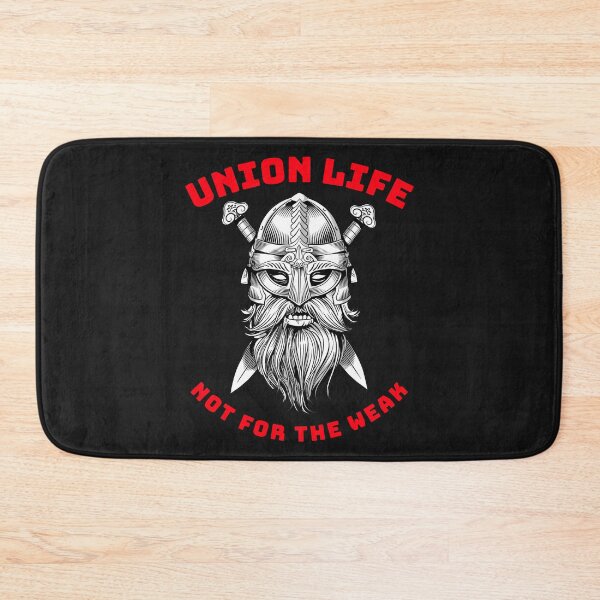 Item preview, Viking Union Life Not for the Weak WR designed and sold by TeamsterLife.