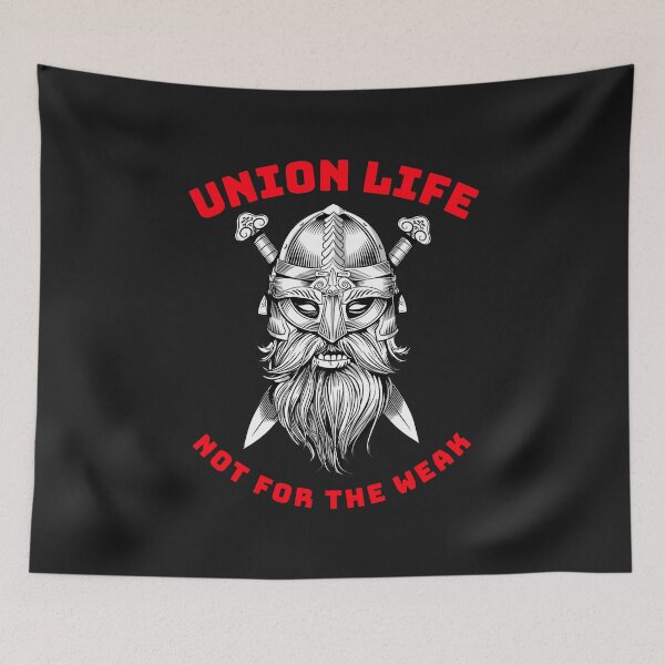 Item preview, Viking Union Life Not for the Weak WR designed and sold by TeamsterLife.
