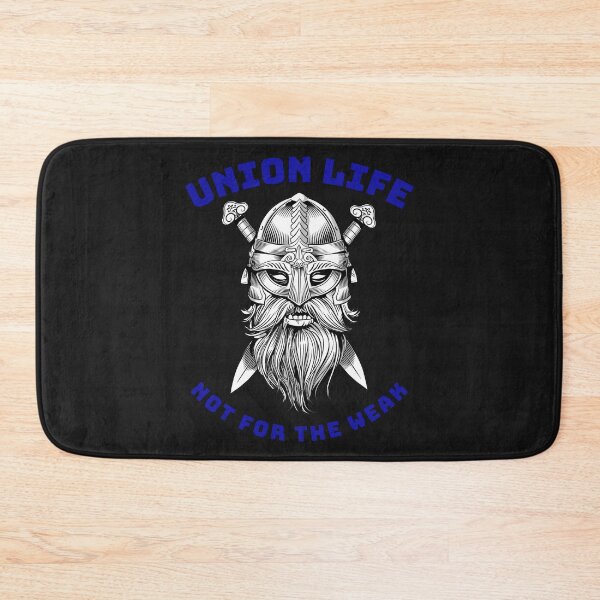 Item preview, Viking Union Life Not for the Weak WB designed and sold by TeamsterLife.