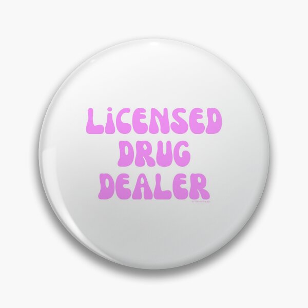 Artikelvorschau, Licensed Drug Dealer. v6 | @lilsboobthangs entworfen und verkauft von lilsboobthangs.