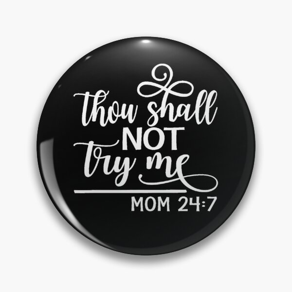 Item preview, Thou Shall Not Try Me designed and sold by MessiahMart.