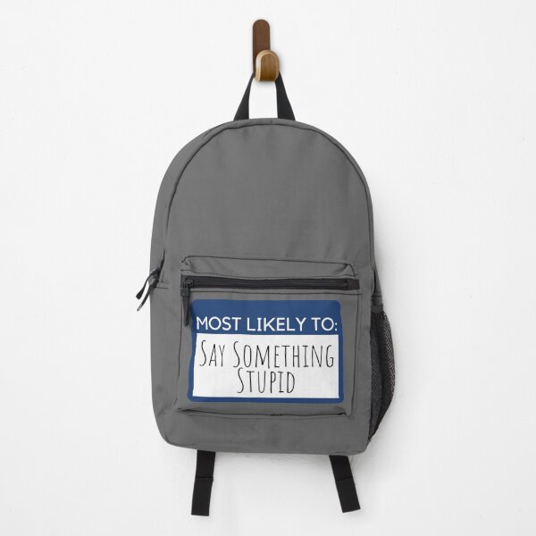 Item preview, Most likely to Say Something Stupid designed and sold by KGoPrintables.