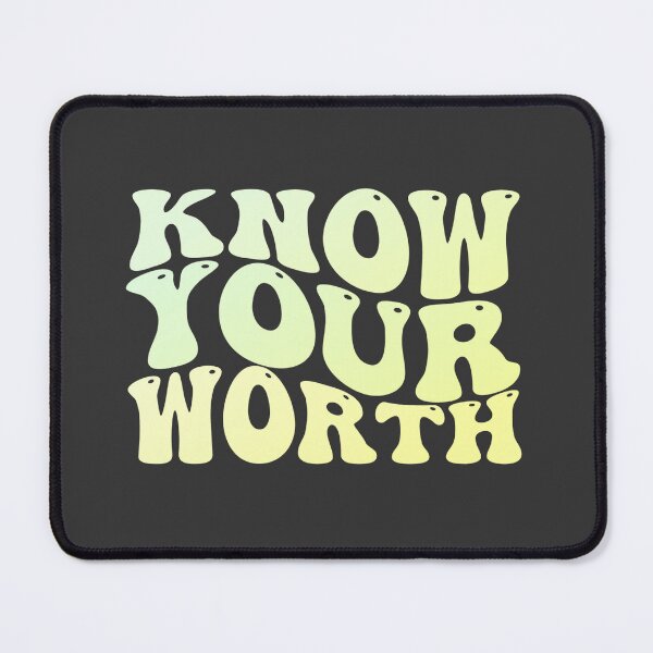 Item preview, Know Your Worth design designed and sold by hardscuffle.