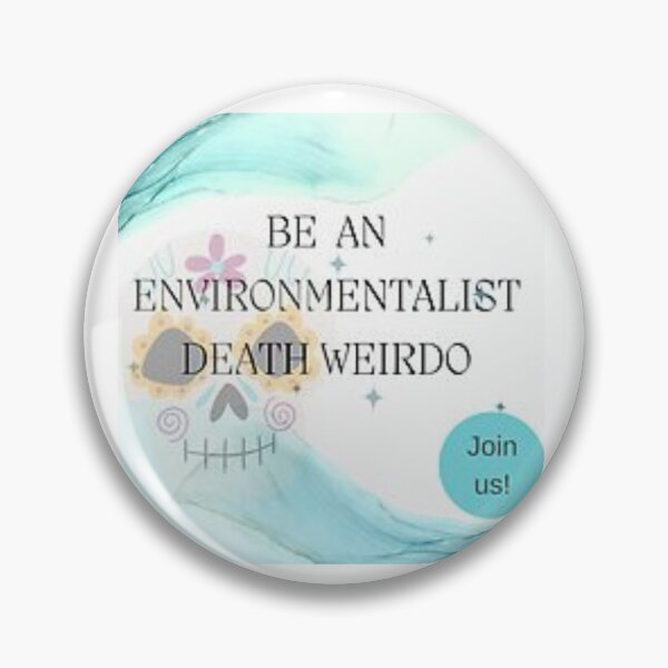 Item preview, Environmental Death Weirdo designed and sold by Baking23.