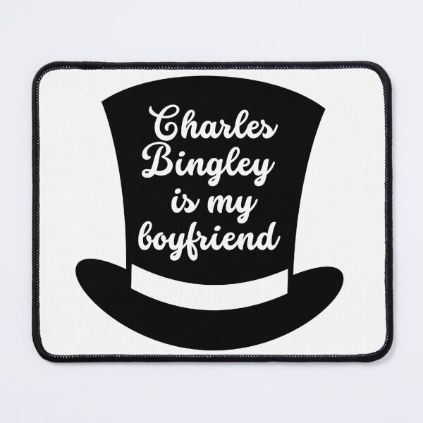 Item preview, Charles Bingley is My Boyfriend designed and sold by koolaidcupcake.