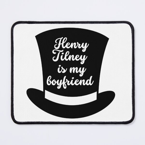Item preview, Henry Tilney is My Boyfriend designed and sold by koolaidcupcake.