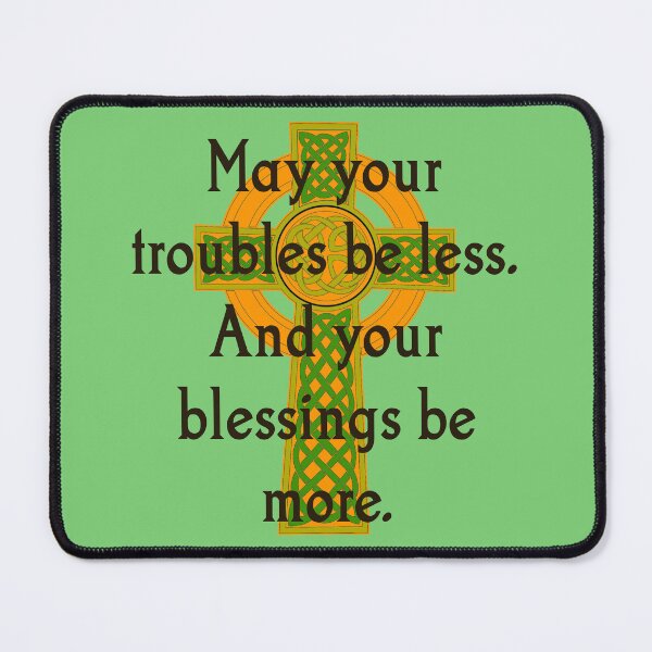 Item preview, May Your Troubles Be Less - Irish Quote designed and sold by CrankyOldDude.