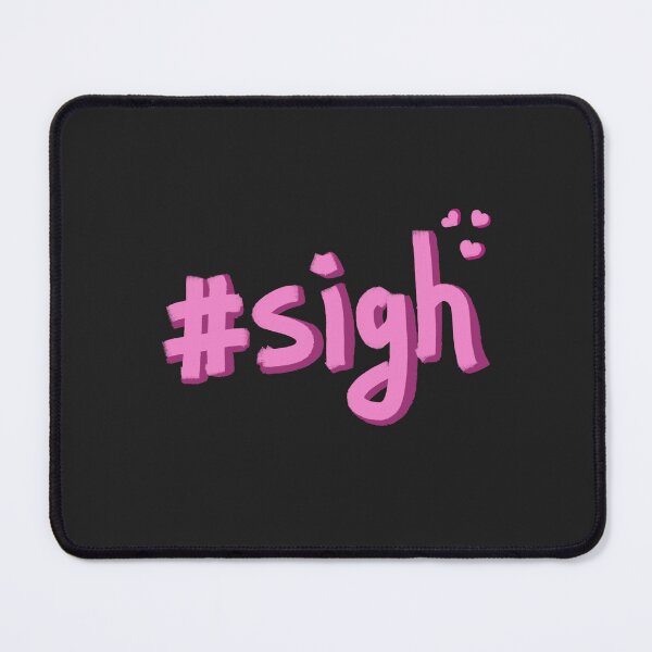 Item preview, Sigh designed and sold by pinkyfish1010.