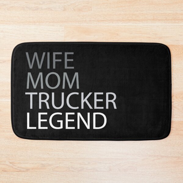 Item preview, Wife Mom Trucker Legend designed and sold by Rsagur12.