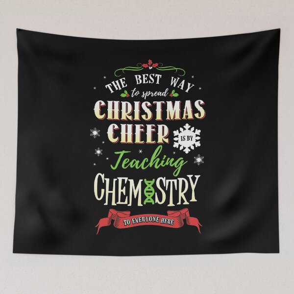 Item preview, Best Way to Spread Christmas Cheer is by Teaching Chemistry designed and sold by KsuAnn.