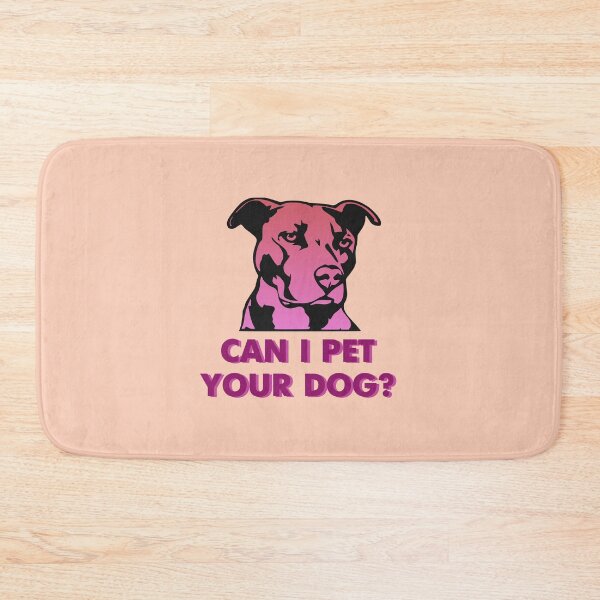Item preview, Can I pet your dog designed and sold by pinkyfish1010.