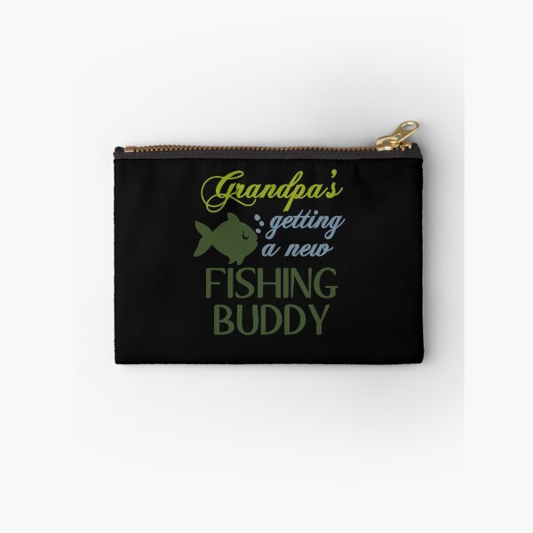 Item preview, grandpa's getting a new fishing buddy designed and sold by quertytees.