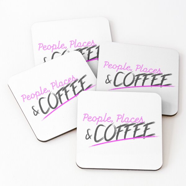 Item preview, People, Places and Coffee - Black Text designed and sold by BadGirlCreative.