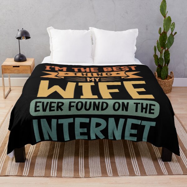 Item preview, I'm The Best Thing My Wife Ever Found On The Internet Retro Funny designed and sold by ohmier.