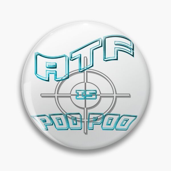Item preview, ATF is Poo Poo designed and sold by jgoenett.