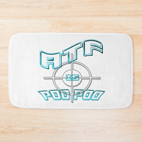 Item preview, ATF is Poo Poo designed and sold by jgoenett.