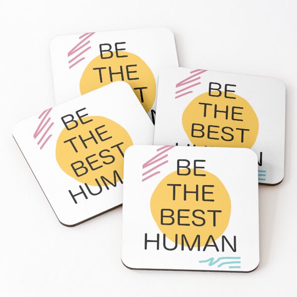 Item preview, BE THE BEST HUMAN designed and sold by ArtByBaird.