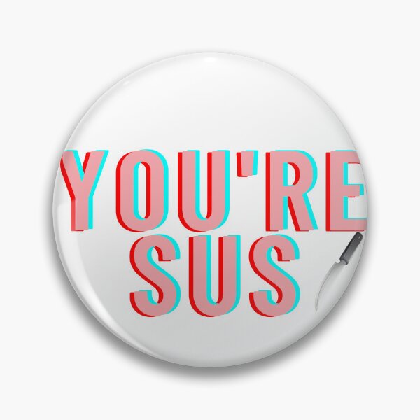 Item preview, You're SUS Fun and Funny Gamer Gift Design designed and sold by barretp27.