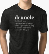 Druncle Drunk Uncle Tri-blend T-Shirt