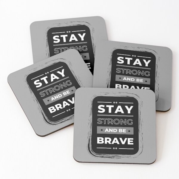 Item preview, Strong and Brave Quote designed and sold by RagWeasel.
