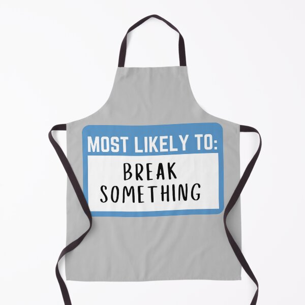 Item preview, Most likely to Break Something designed and sold by KGoPrintables.